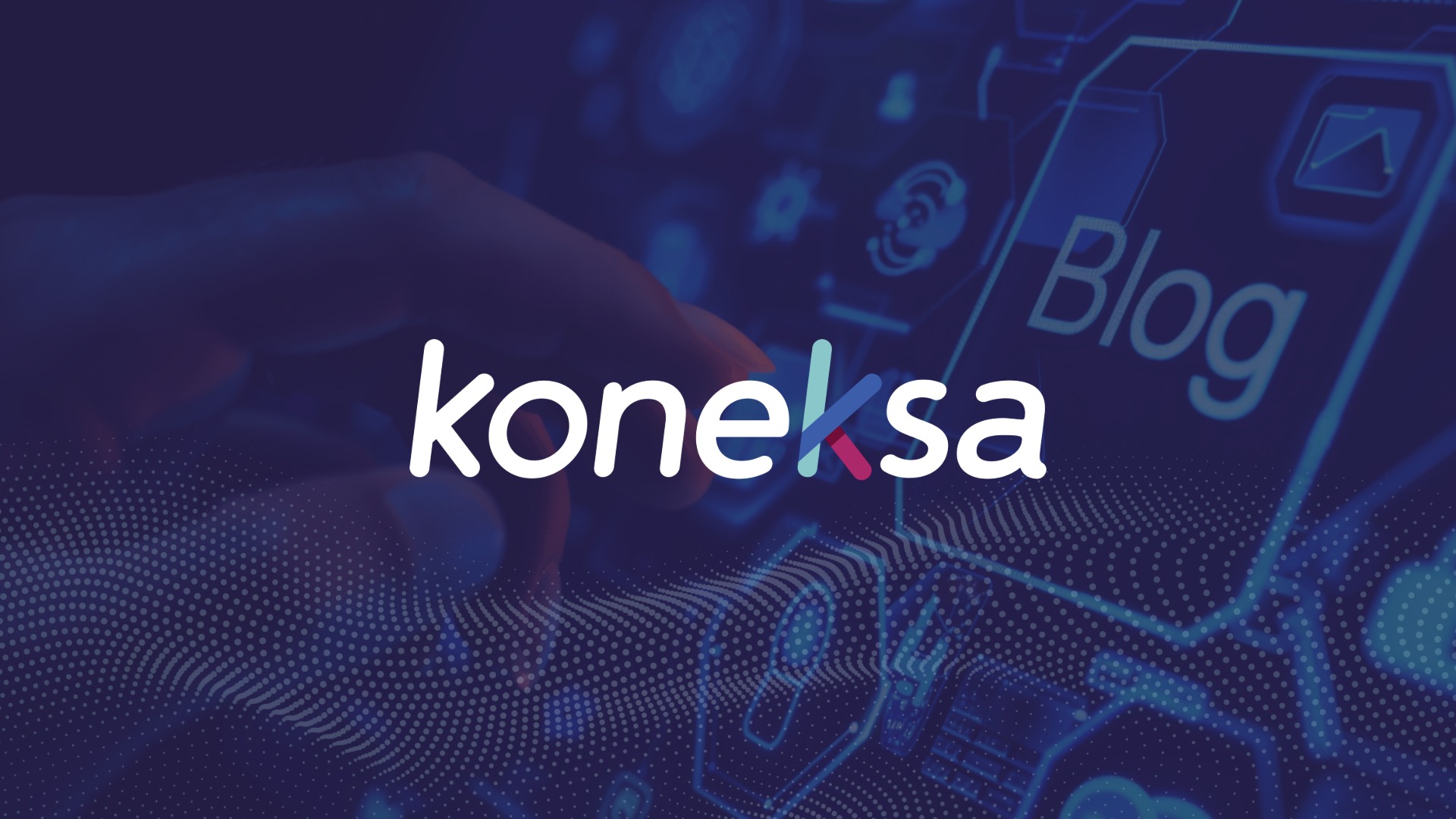 Koneksa blog thumbnail